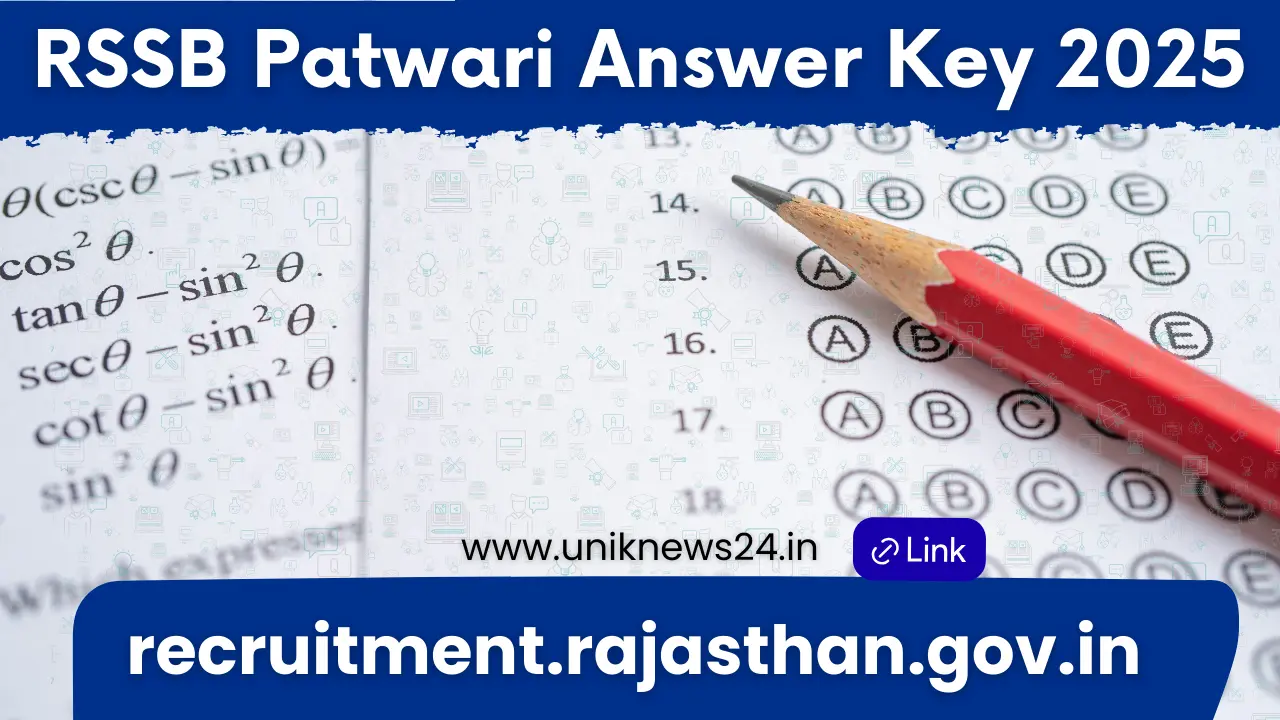 RSSB Patwari Answer Key 2025 अभी देखें—Set Wise PDF, पूरी प्रक्रिया और रिजल्ट टाइमलाइन