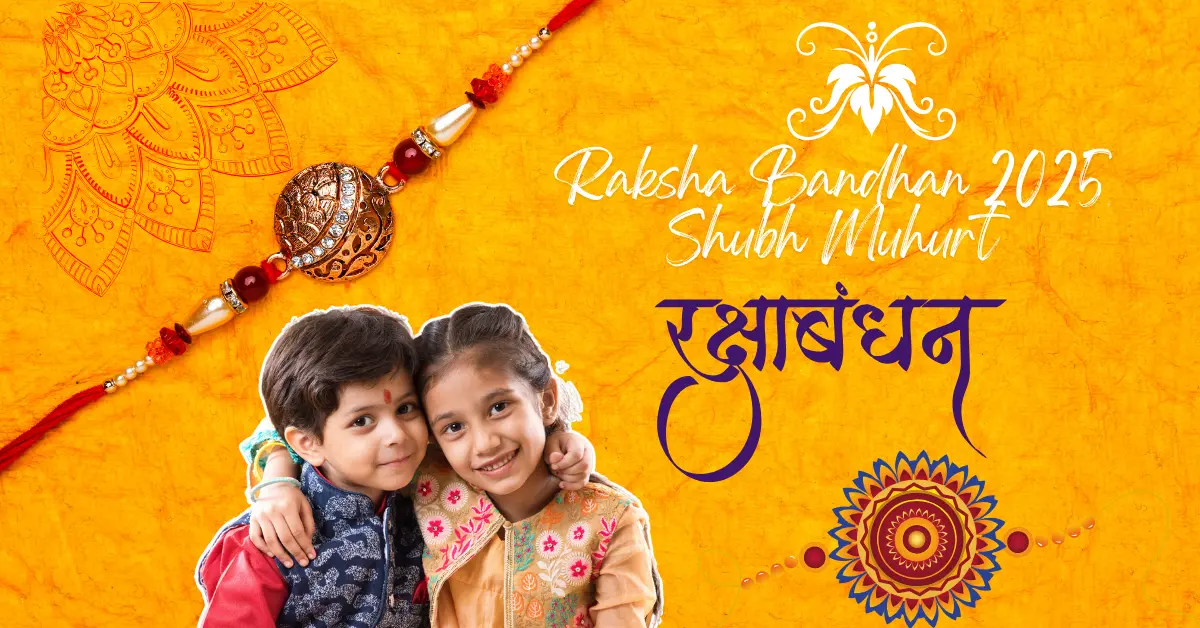 Raksha Bandhan 2025 Shubh Muhurt