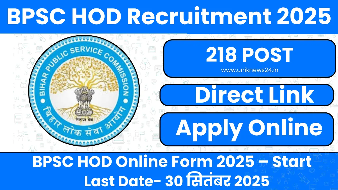 BPSC HOD Recruitment 2025: 218 पदों पर बंपर वैकेंसी, ऑनलाइन आवेदन शुरू — आखिरी तारीख से पहले फॉर्म भरें!