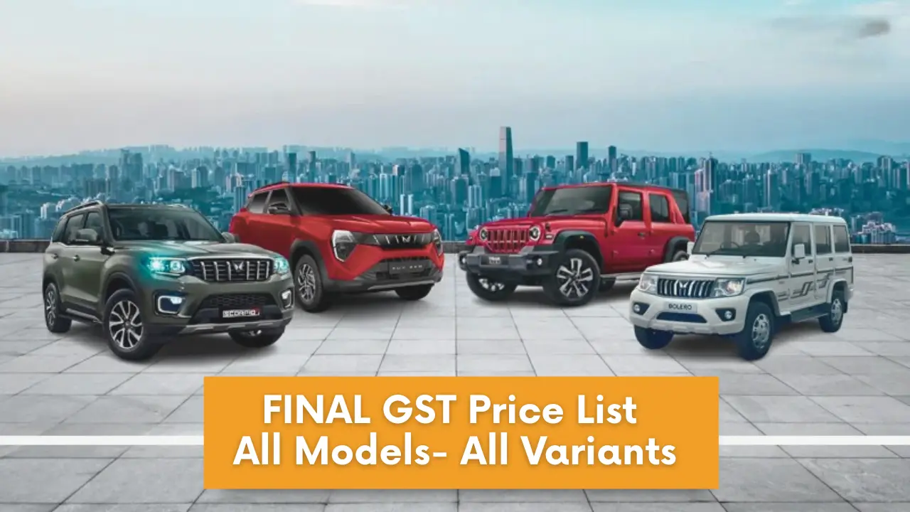 Mahindra की सभी कारों के फाइनल GST दाम जारी — देखें हर मॉडल की नई कीमतें