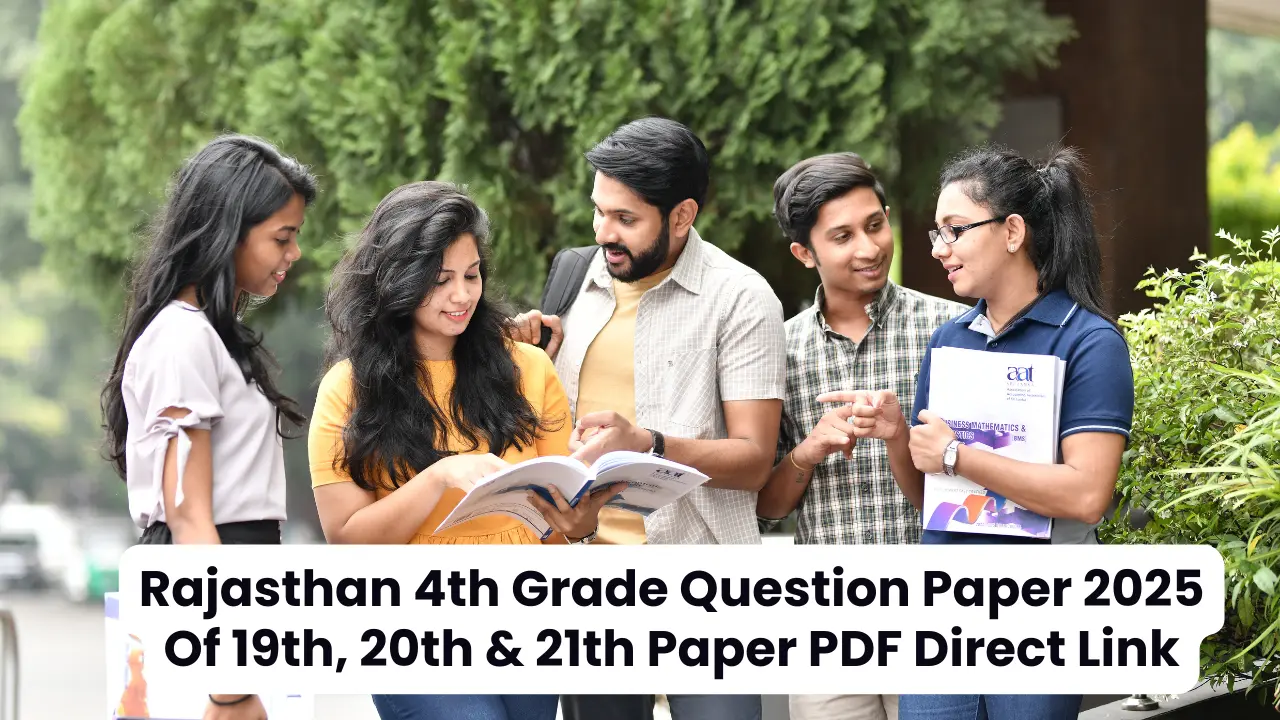 Rajasthan 4th Grade Question Paper 2025 Of 19th, 20th & 21th Paper PDF Direct Link