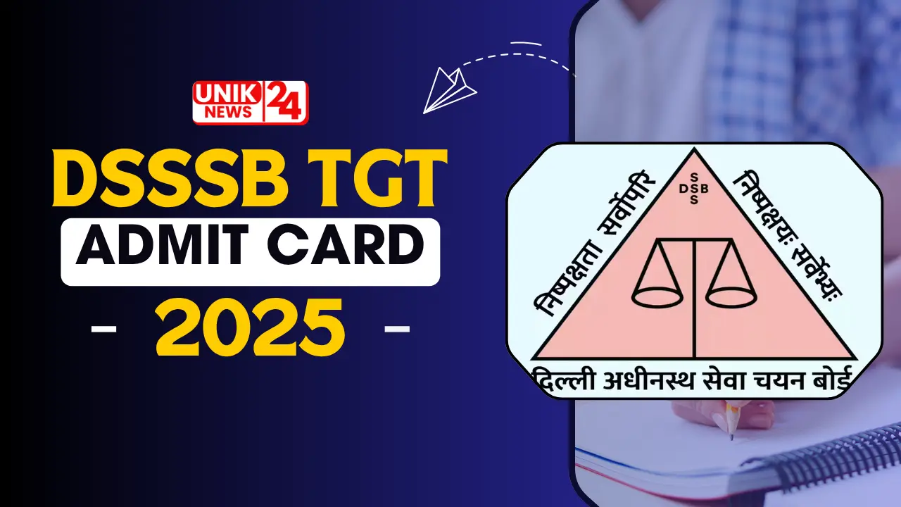 DSSSB TGT Admit Card 2025 Out, डाउनलोड लिंक अब एक्टिव!