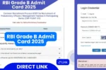RBI Grade B Admit Card 2025 जारी! Phase 1 (Prelims) के लिए डायरेक्ट लिंक
